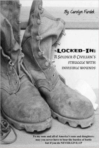 Locked-in: A Soldier and Civilian's Struggle with Invisible Wounds