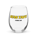 "BEAN TAVY!" Stemless wine glass